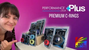 Blush Novelties’ Performance Plus C-Rings Collection – premium Purio® silicone with UltraSilk® finish, featured in JRL CHARTS Sex Toys News commercial spotlight.