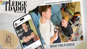 Johnny Donovan disciplines Andrew Delta in Pledge Daddy EP01 by Disruptive Films | JRL CHARTS Gay Adult News