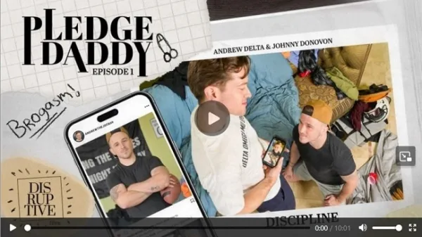 Pledge Daddy trailer thumbnail with Johnny Donovan and Andrew Delta | JRL CHARTS Gay Porn News