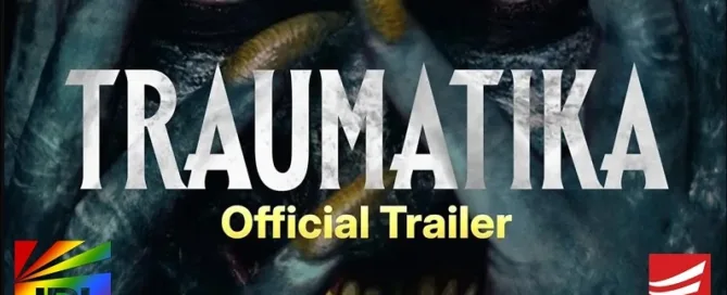 Traumatika movie official trailer from Saban Films starring Rebekah Kennedy, Emily Goss, and Ranen Navat – JRL CHARTS Movie Trailers.