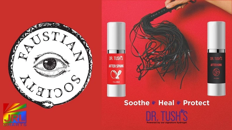 Faustian Society kink event producers partner with Dr Tush’s Products to introduce After Kink and After Spank aftercare to global fetish events | JRL CHARTS Pleasure Products News