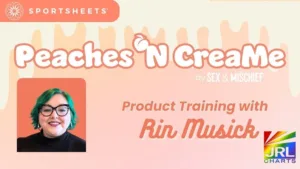 YouTube mature thumbnail for Sportsheets Peaches ’n CreaMe training video with Rin Musick presenting new BDSM-inspired collection | JRL CHARTS Sex Toys News