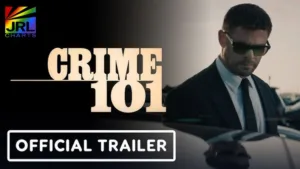 Chris Hemsworth and Halle Berry star in Amazon MGM Studios’ Crime 101 (2025) official trailer with Mark Ruffalo – JRL CHARTS Movie Trailers News