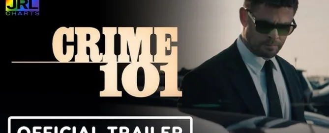 Chris Hemsworth and Halle Berry star in Amazon MGM Studios’ Crime 101 (2025) official trailer with Mark Ruffalo – JRL CHARTS Movie Trailers News