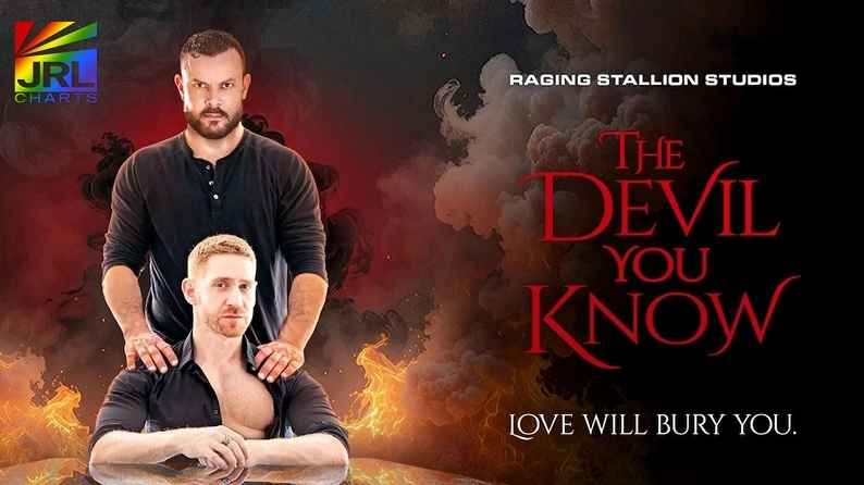 Raging Stallion celebrates its 25th anniversary with The Devil You Know starring exclusive performers in a high-octane bareback release | JRL CHARTS Gay Adult News