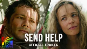 Rachel McAdams & Dylan O’Brien in Send Help (2026) | JRL CHARTS Movie Trailers