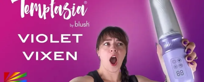 Violet Vixen thrusting dildo with warming technology