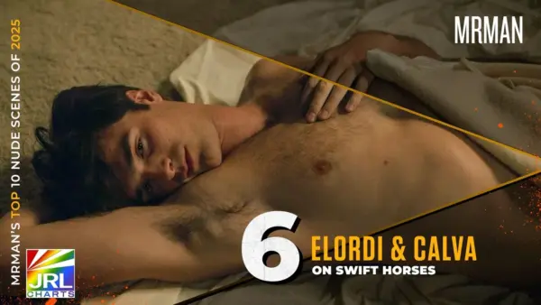 Top 10 Nude Male Celebrities of 2025 #6 – Jacob Elordi Diego Calva On Swift Horses | JRL CHARTS