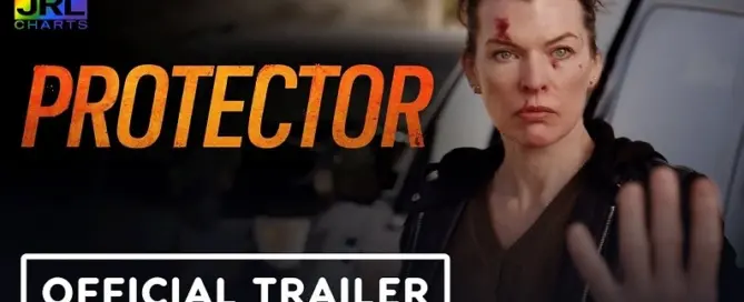 Milla Jovovich stars in PROTECTOR (2026), the new action thriller from director Adrian Grunberg—official trailer featured on JRL CHARTS Movie Trailers.