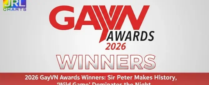 Sir Peter celebrates historic win at the 2026 GayVN Awards as Wild Game dominates major categories, featured on JRL CHARTS Gay Adult News