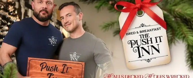 Falcon Studios and NakedSword stars in Bred & Breakfast The Push It Inn exclusive holiday adult film scene