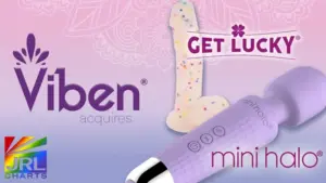 Viben acquires Get Lucky and Mini Halo pleasure product brands as reported by JRL CHARTS Sex Toys News.