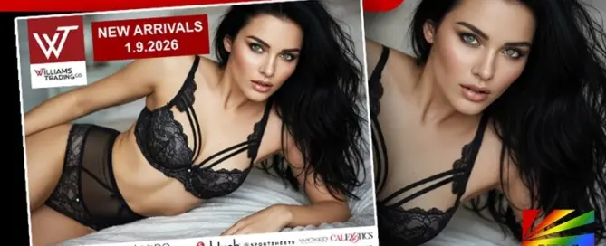 Williams Trading weekly new pleasure product arrivals for adult retailers as reported by JRL CHARTS Sex Toys News.