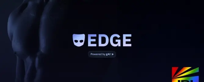 Grindr’s new subscription service, EDGE, introduces AI-enhanced features. Courtesy of Grindr | JRL CHARTS LGBT News