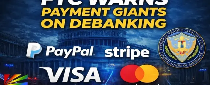 FTC warns PayPal, Stripe, Visa and Mastercard over debanking practices in U.S. financial services crackdown