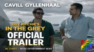 Henry Cavill and Jake Gyllenhaal star in Guy Ritchie’s action thriller In The Grey featured in the official movie trailer
