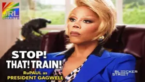 RuPaul portraying President Gagwell in the Stop That Train 2026 movie teaser from Bleecker Street