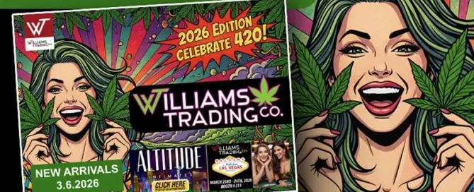 Williams Trading Co. unveils its weekly new arrivals catalog featuring the 2026 Celebrate 420 edition for adult specialty retailers and wholesale buyers.