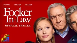 Ben Stiller and Robert De Niro with Ariana Grande in Focker In-Law 2026 comedy film trailer scene featuring family tension and humor