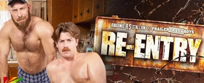 Re-Entry (2026) Ian Sterling and Brody Baytes – Raging Stallion x Trailer Trash Boys