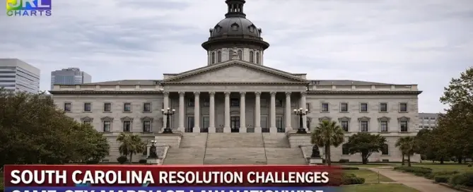 South Carolina State House in Columbia as lawmakers introduce resolution challenging same-sex marriage law nationwide in 2026