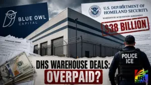 Editorial newsroom graphic showing DHS warehouse acquisition controversy involving Blue Owl Capital, ICE detention expansion, and taxpayer spending investigations.