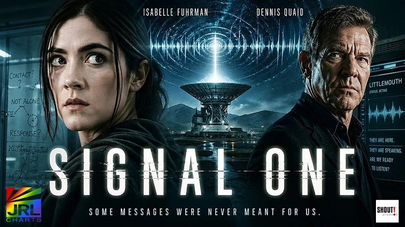 Signal One movie poster with Isabelle Fuhrman and Dennis Quaid sci fi alien communication thriller