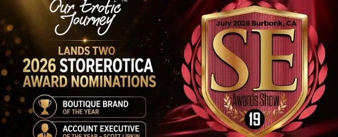 OEJ Novelty celebrates two 2026 StorErotica Award nominations, including Boutique Brand of the Year and Account Executive of the Year for Scott Lipkin.