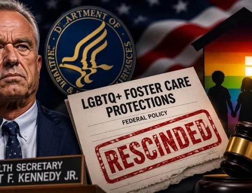 RFK Jr. Revokes Biden-Era LGBTQ+ Foster Care Rule, Sparking National Backlash