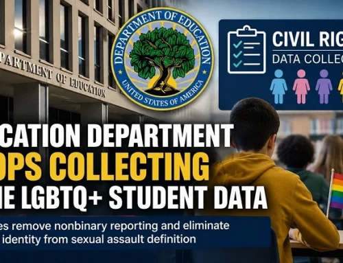 Education Department Drops LGBTQ+ Student Data From Civil Rights Survey