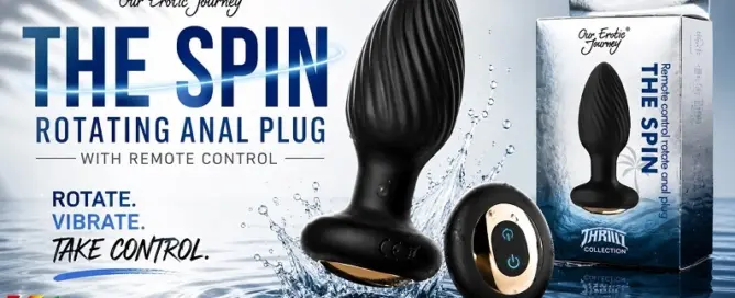 The Spin Rotating Anal Plug with remote control and retail packaging showcased in a bright editorial-style promotional image by Our Erotic Journey.