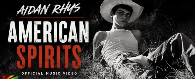 Aidan Rhys American Spirits official music video featured on JRL CHARTS Gay Music News