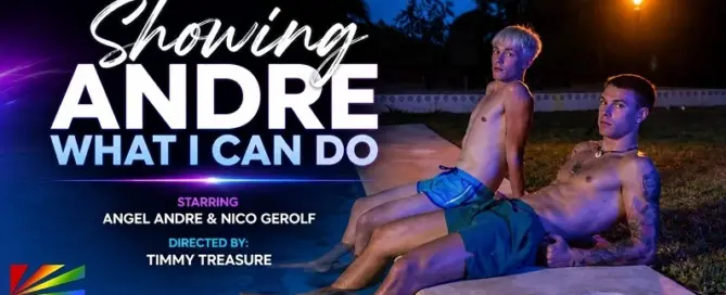 Angel Andre and Nico Gerolf star in Showing Andre What I Can Do from STAXUS Network | JRL CHARTS Gay News