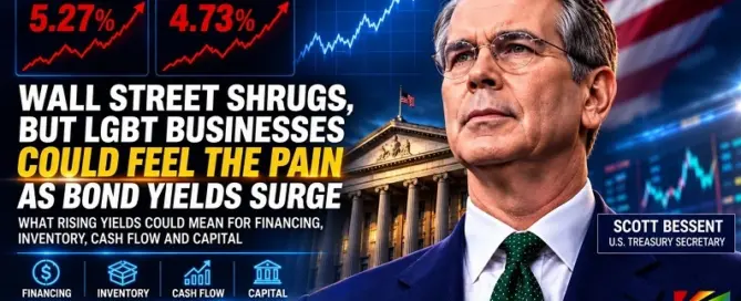 Scott Bessent featured in JRL CHARTS coverage of rising Treasury yields and LGBT business financing, cash flow, inventory and capital.