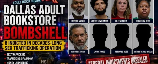 Federal crime news graphic showing the Paris Adult Book Store in Dallas alongside the eight suspects indicted in a federal sex trafficking and money laundering investigation.