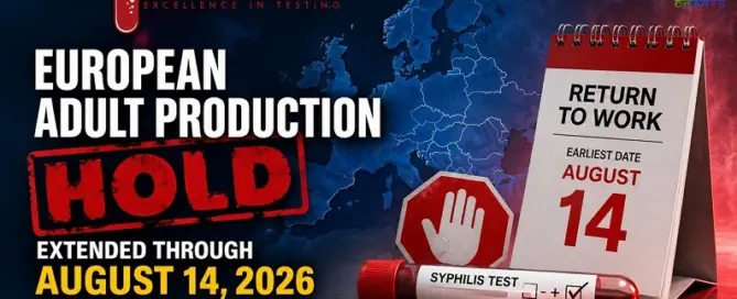 European adult production hold extended through August 14 by Talent Testing Service
