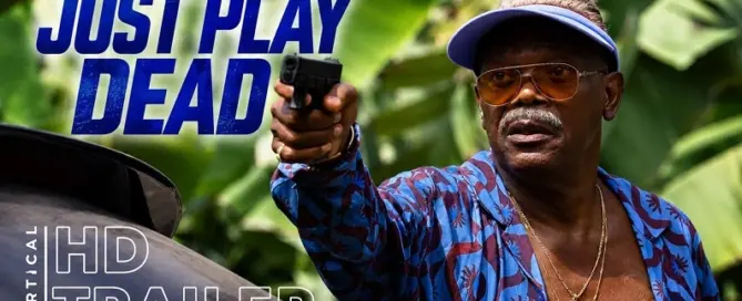JUST PLAY DEAD 2026 official trailer featuring Samuel L. Jackson in Martin Campbell's action thriller.