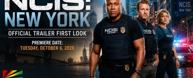 NCIS: New York official trailer first look starring LL COOL J and Scott Caan ahead of the October 6, 2026 CBS premiere.