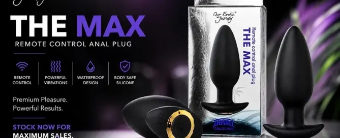 Our Erotic Journey The Max Anal Plug with Remote Control featured as an Anal August Retailer Spotlight Pick