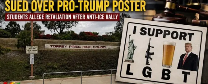 Torrey Pines High School federal lawsuit over pro-Trump LGBT poster and student free speech dispute in San Diego.