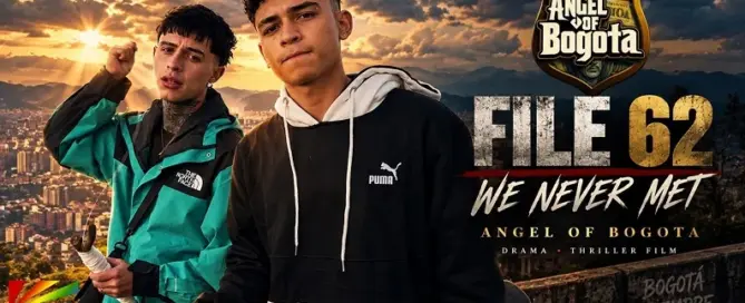 Angel of Bogota File 62 – We Never Met drama-thriller film promotional image.