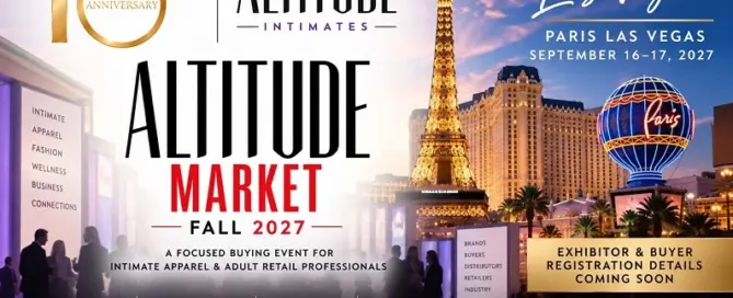 Altitude Market Fall 2027 buying event for intimate apparel and adult retail professionals at Paris Las Vegas.