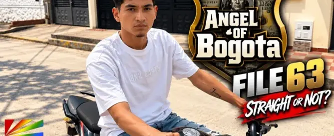 Angel of Bogota File 63 Straight or Not featuring a motorcycle-taxi driver in the new release
