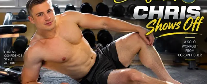 Chris poses in a gym for the Corbin Fisher workout-themed release Chris Shows Off.