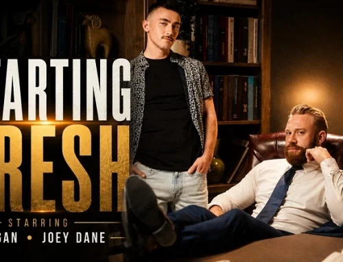 Brogan Gives Joey Dane a Very Personal Fresh Start in MEN.com’s Starting Fresh