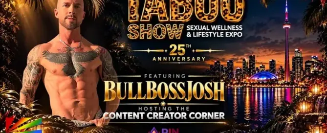 BullBossJosh hosts the Content Creator Corner at TABOO Toronto October 16–18, 2026, during the sexual wellness and lifestyle expo’s 25th anniversary.